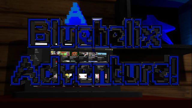 A Bluehelix Adventure