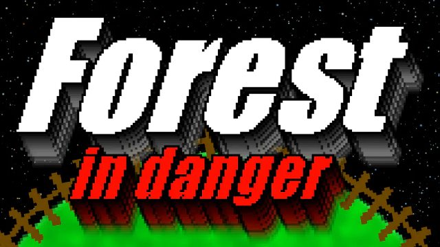 Forest in Danger